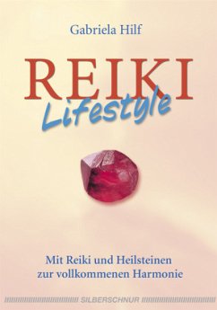 Reiki-Lifestyle - Hilf, Gabriela