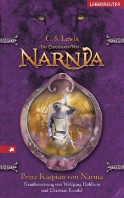 Prinz Kaspian von Narnia / Die Chroniken von Narnia Bd.4 - Lewis, C. S.
