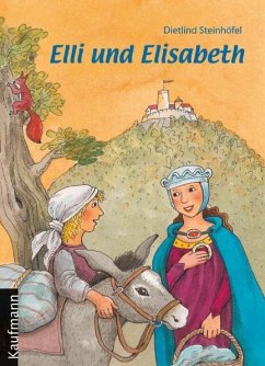 Elli und Elisabeth - Steinhöfel, Dietlind