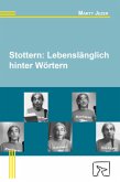 Stottern: Lebenslänglich hinter Wörtern