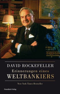Erinnerungen eines Weltbankiers - Rockefeller, David