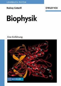 Biophysik - Cotterill, Rodney M. J.