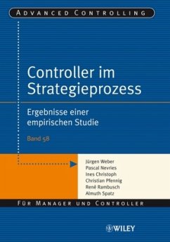 Controller im Strategieprozess - Weber, Jürgen / Nevries, Pascal / Christoph, Ines / Pfennig, Christian / Rambusch, René / Spatz, Almuth
