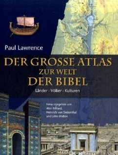 Der große Atlas zur Welt der Bibel - Lawrence, Paul