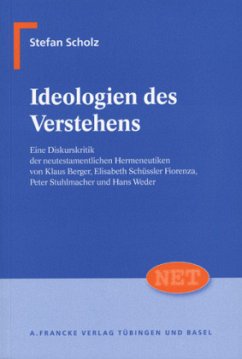 Ideologien des Verstehens - Scholz, Stefan