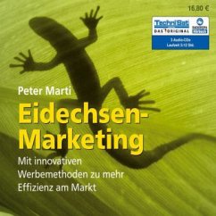 Eidechsenmarketing, 3 Audio-CDs - Marti, Peter