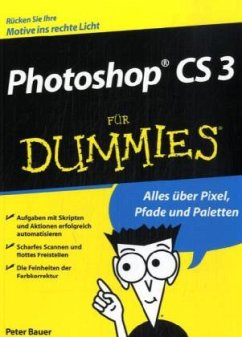 Photoshop CS 3 für Dummies - Bauer, Peter