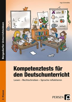 Kompetenztests für den Deutschunterricht 2. Klasse - Schmidtke, Inge