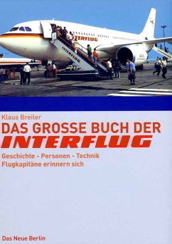 Das große Buch der Interflug - Breiler, Klaus