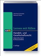 Handels- und Gesellschaftsrecht - Schwabe, Winfried / Pelzer, Melanie