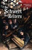 Das Schwert des Reiters