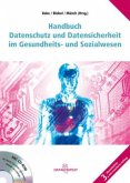 Handbuch Datenschutz und Datensicherheit im Gesundheits- und Sozialwesen, m. CD-ROM