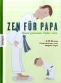 Zen für Papa