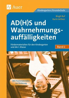 AD(H)S und Wahrnehmungsauffälligkeiten - Ruf, Birgit;Arthen, Karin