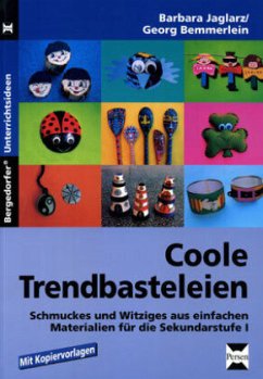Coole Trendbastleien - Jaglarz, Barbara; Bemmerlein, Georg
