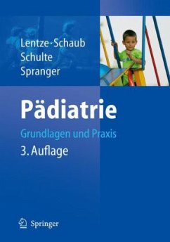 Pädiatrie - Lentze, Michael J. / Schaub, Jürgen / Schulte, Franz-Josef / Spranger, Jürgen (Hgg.)