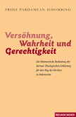 Versöhnung, Wahrheit und Gerechtigkeit