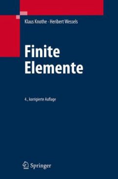 Finite Elemente - Knothe, Klaus; Wessels, Heribert