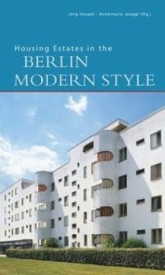 Housing Estates in the Berlin Modern Style - Markus Jager