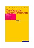 Die Theologie des Neuen Testaments als Grundlage kirchlicher Lehre / Theologie des Neuen Testaments Bd.2/2, Tl.2