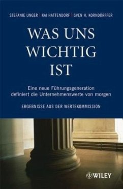 Was uns wichtig ist, Sonderausgabe - Unger, Stefanie; Hattendorf, Kai; Korndörffer, Sven H.