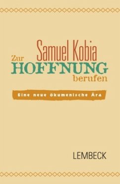 Zur Hoffnung berufen - Kobia, Samuel