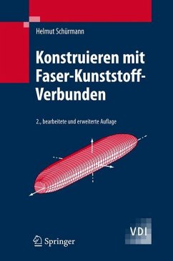 Konstruieren mit Faser-Kunststoff-Verbunden - Schürmann, Helmut