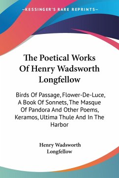 The Poetical Works Of Henry Wadsworth Longfellow - Longfellow, Henry Wadsworth