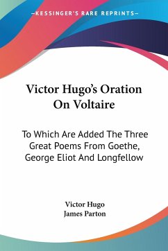 Victor Hugo's Oration On Voltaire