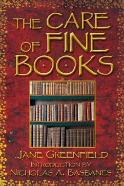 The Care of Fine Books - Greenfield, Jane