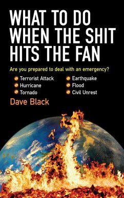 What to Do When the Shit Hits the Fan - Black, Dave