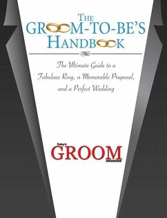 The Groom-To-Be's Handbook - Today's Groom Magazine