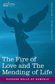 The Fire of Love and the Mending of Life