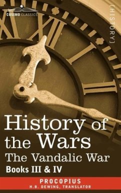 History of the Wars: Books 3-4 (Vandalic War) - Procopius