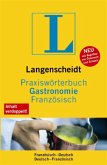 Langenscheidt Praxiswörterbuch Gastronomie Französisch