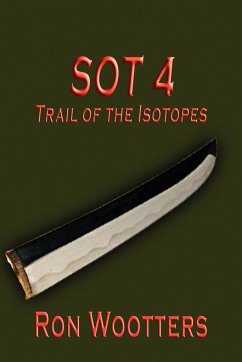 SOT 4 - Trail of the Isotopes - Wootters, Ron