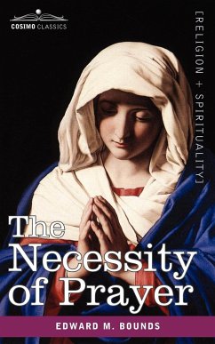 The Necessity of Prayer