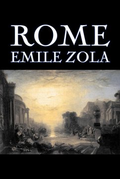 Rome by Emile Zola, Fiction, Literary, Classics - Zola, Emile