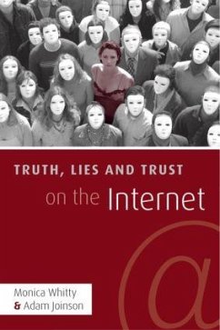 Truth, Lies and Trust on the Internet - Whitty, Monica T; Joinson, Adam
