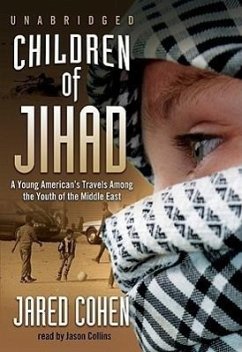 Children of Jihad: A Young American's Travels Among the Youth of the Middle East - Cohen, Jared