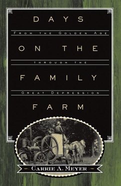 Days on the Family Farm - Meyer, Carrie A