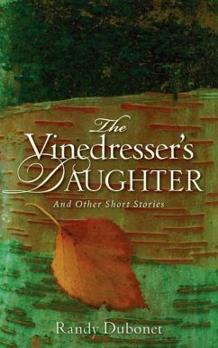 The Vinedresser's Daughter - Dubonet, Randy