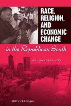 Cover Race, Religion, and Economic Change in the Republican South
