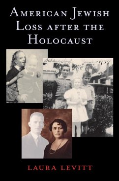 American Jewish Loss After the Holocaust - Levitt, Laura