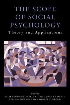 The Scope of Social Psychology - Bos, Kees Van Den / Hewstone, Miles / Schut, Henk / Stroebe, Margaret / Wit, John (eds.)