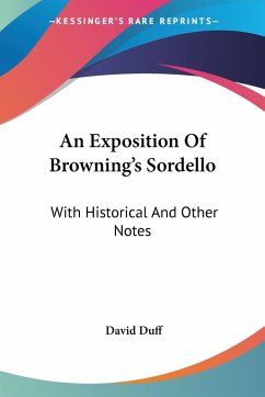 An Exposition Of Browning's Sordello - Duff, David