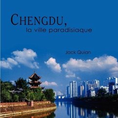 Chengdu, la ville paradisiaque