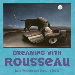 Dreaming with Rousseau - Merberg, Julie; Bober, Suzanne