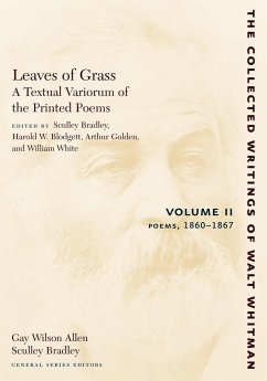 Leaves of Grass, a Textual Variorum of the Printed Poems: Volume II: Poems - Whitman, Walt