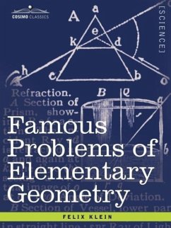 Famous Problems of Elementary Geometry - Klein, Felix